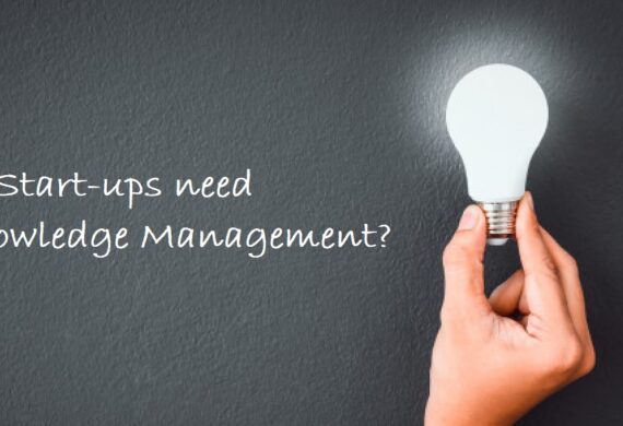 Do Start-ups need Knowledge Management?